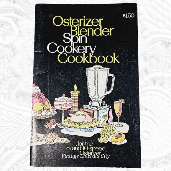 Oster Osterizer Blender Spin Cookery Cookbook Recipes Book Cooking Food Booklet - Picture 1 of 8